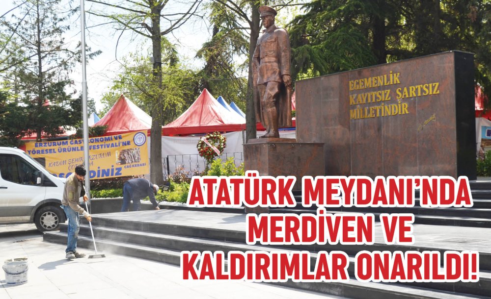 Atatürk Meydanı'nda Merdiven Ve Kaldırımlar Onarıldı!