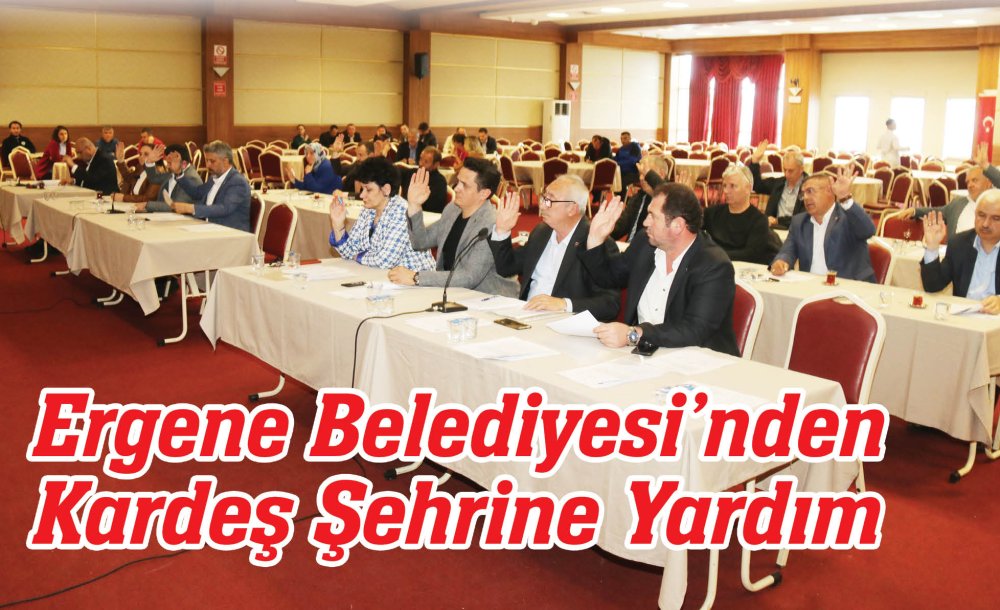 Ergene Belediyesi'nden Kardeş Şehrine Yardım