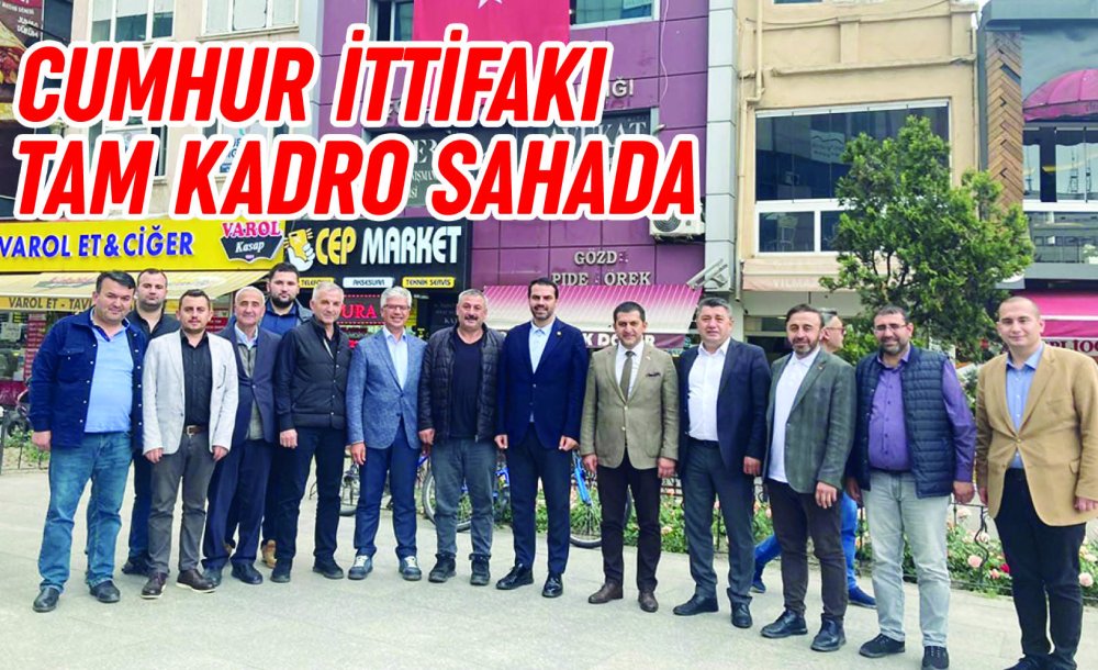 Cumhur İttifakı Tam Kadro Sahada 