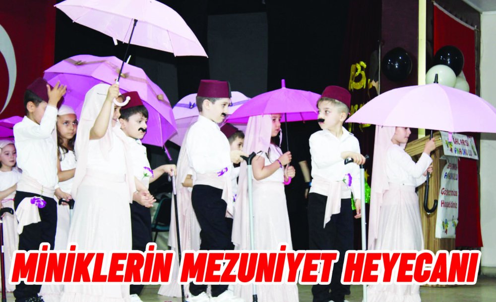 Miniklerin Mezuniyet Heyecanı