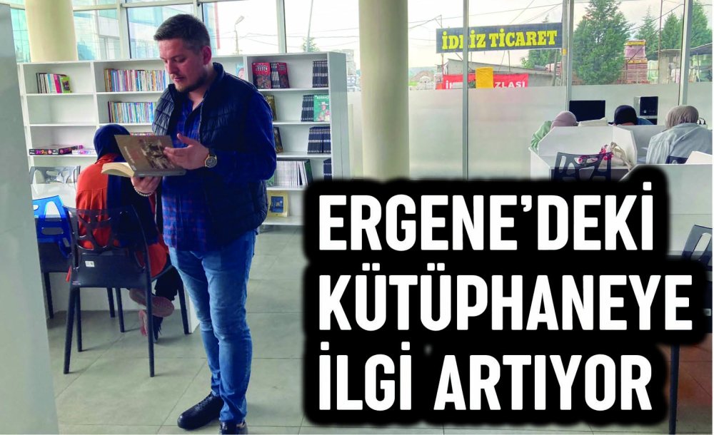 Ergene'deki Kütüphaneye İlgi Artıyor