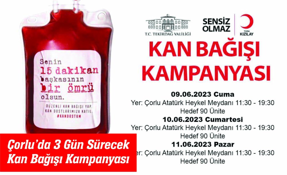 Çorlu'da 3 Gün Sürecek Kan Bağışı Kampanyası 