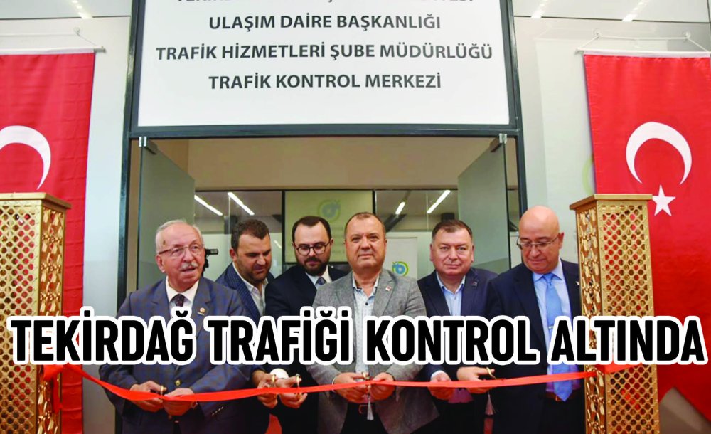 Tekirdağ Trafiği Kontrol Altında