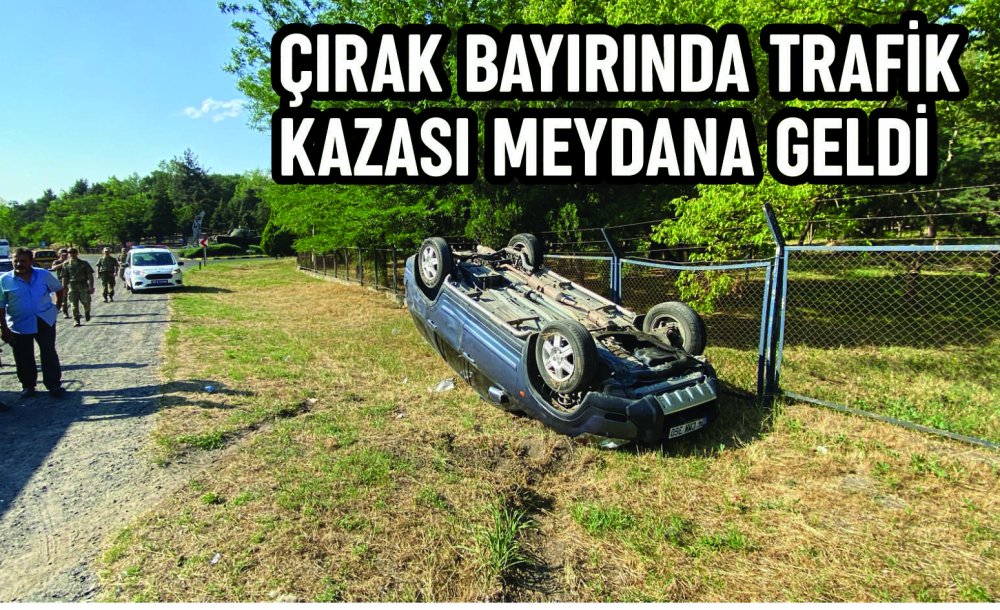 Çırak Bayırında Trafik Kazası Meydana Geldi 