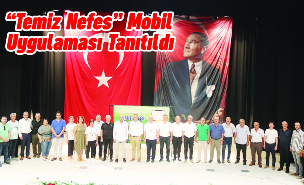 “Temiz Nefes” Mobil Uygulaması Tanıtıldı 