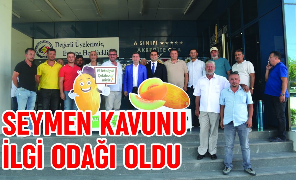 Seymen Kavunu İlgi Odağı Oldu 