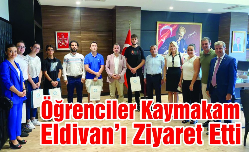 Öğrenciler Kaymakam Eldivan'ı Ziyaret Etti 