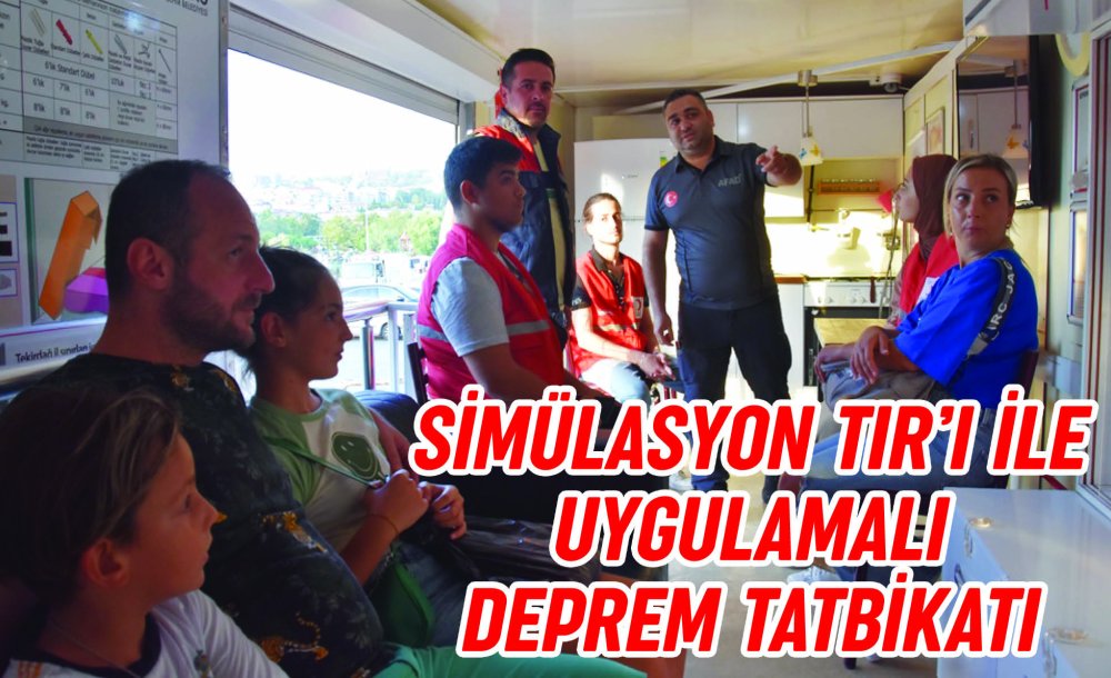 Simülasyon Tir'ı İle Uygulamalı Deprem Tatbikatı