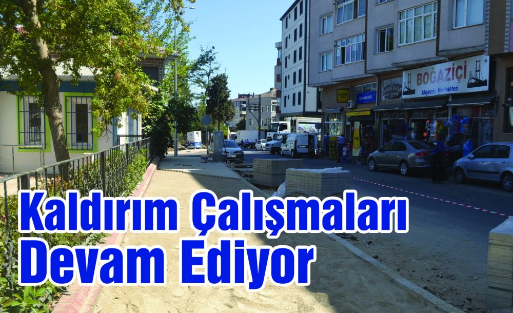 Kaldırım Çalışmaları Devam Ediyor