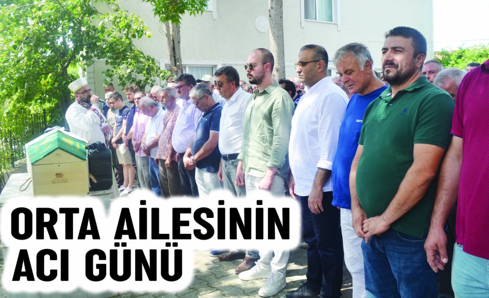 Orta Ailesinin Acı Günü 