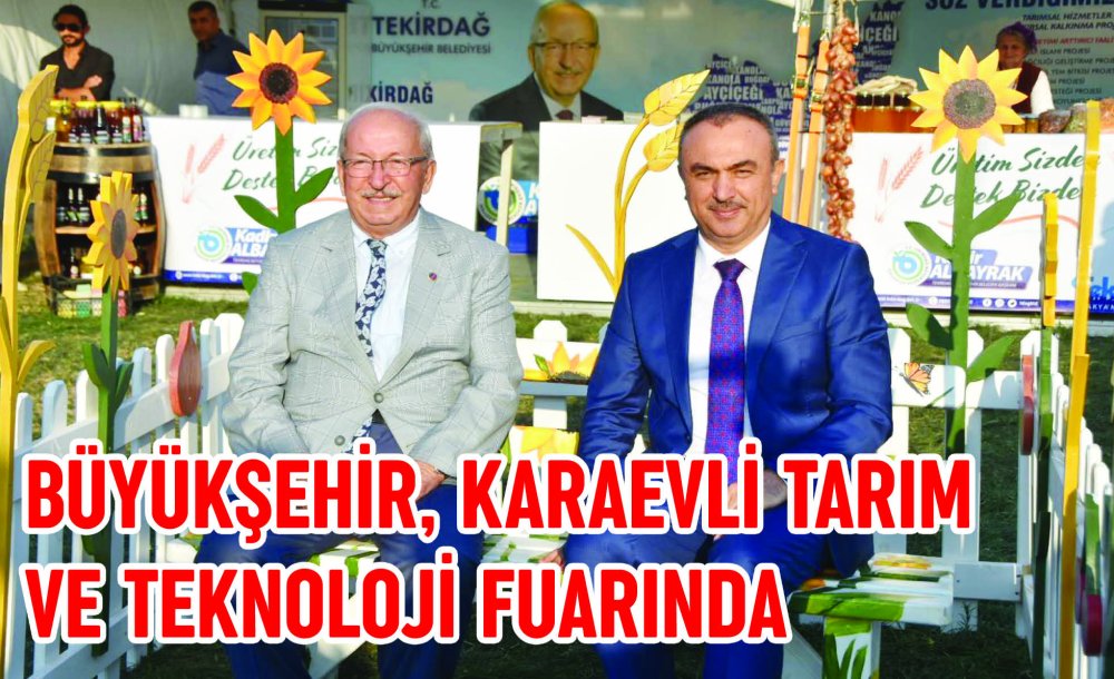 Büyükşehir, Karaevli Tarım Ve Teknoloji Fuarında