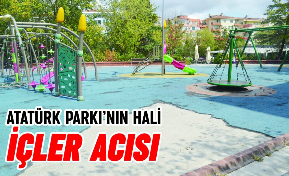 Atatürk Parkı'nın Hali İçler Acısı