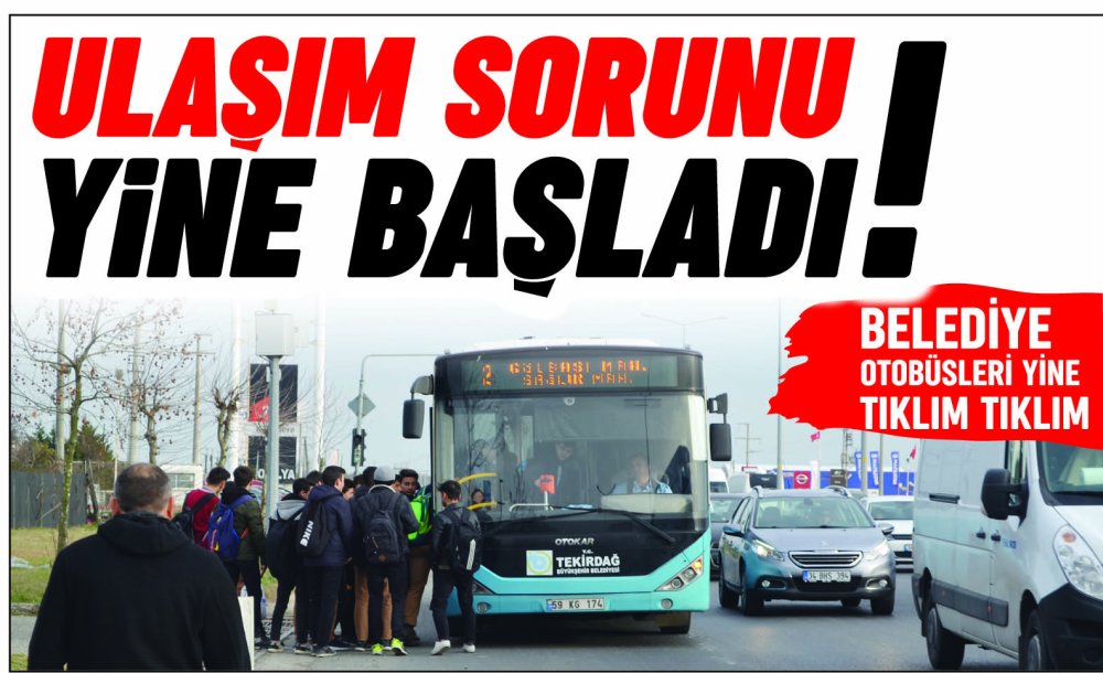 Ulaşım Sorunu Yine Başladı!