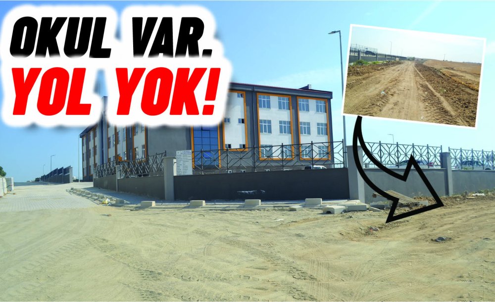 Okul Var, Yol Yok!