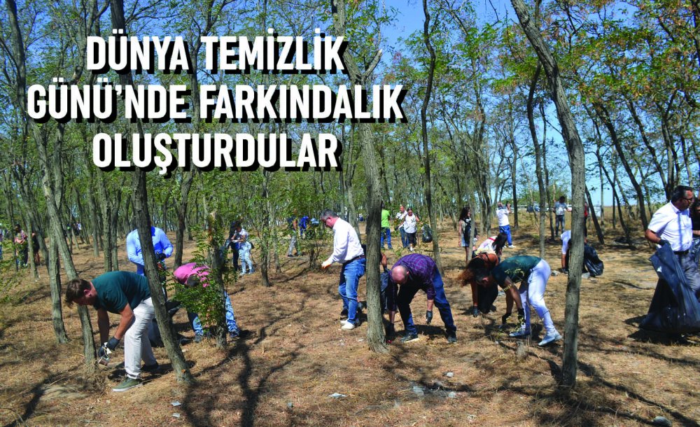 Dünya Temizlik Günü'nde Farkındalık Oluşturdular