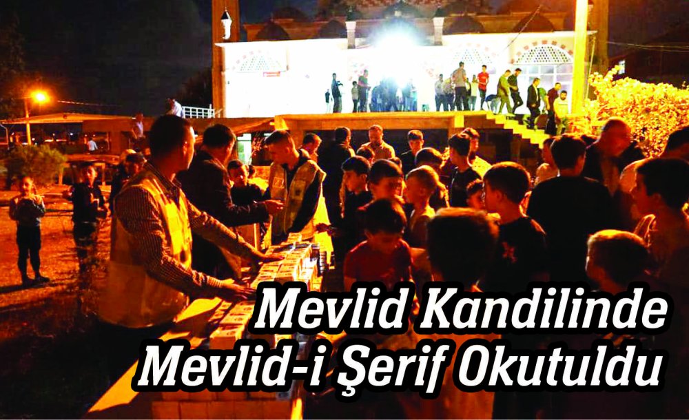 Mevlid Kandilinde Mevlid-I Şerif Okutuldu