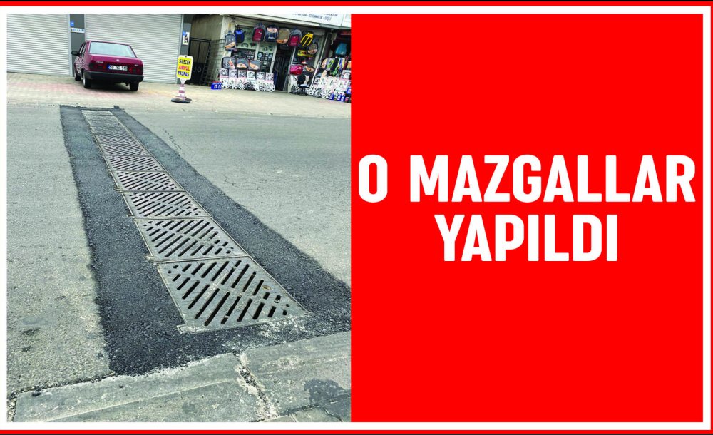 O Mazgallar Yapıldı