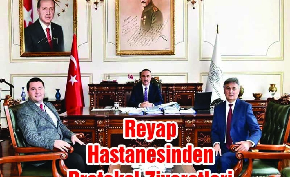 Reyap Hastanesinden Protokol Ziyaretleri