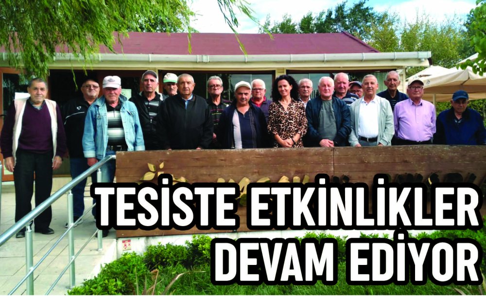 Tesiste Etkinlikler Devam Ediyor