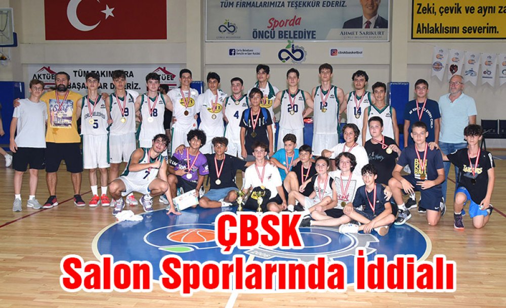 Çbsk Salon Sporlarında İddialı  