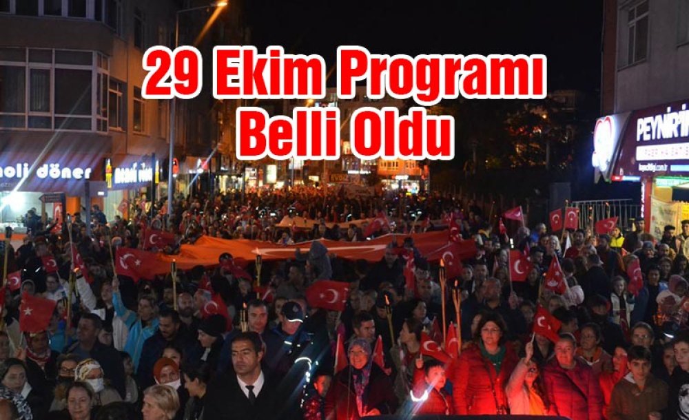 29 Ekim Programı Belli Oldu 