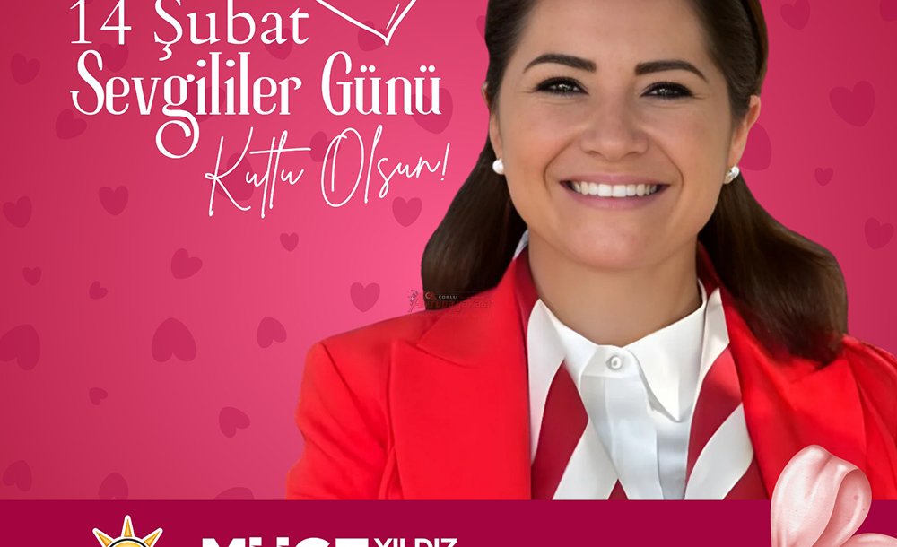 Müge Yıldız Topak'tan Sevgililer Günü Mesajı