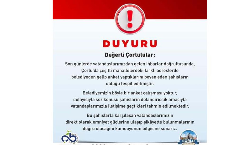 Çorlu Belediyesi Dolandırıcılığa Karşı Uyarıda Bulundu 