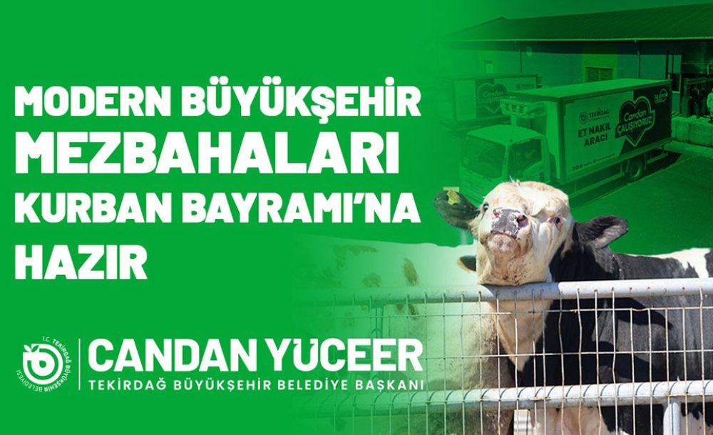 Modern Büyükşehir Mezbahaları Kurban Bayramı'na Hazır