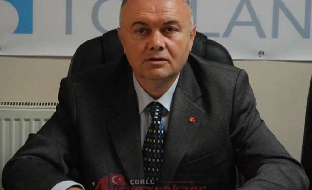 Ak Parti Çorlu İlçe Başkanı İsmet Albayrak; “Gün, “Ben Türkiye'yim” Deme Günüdür”