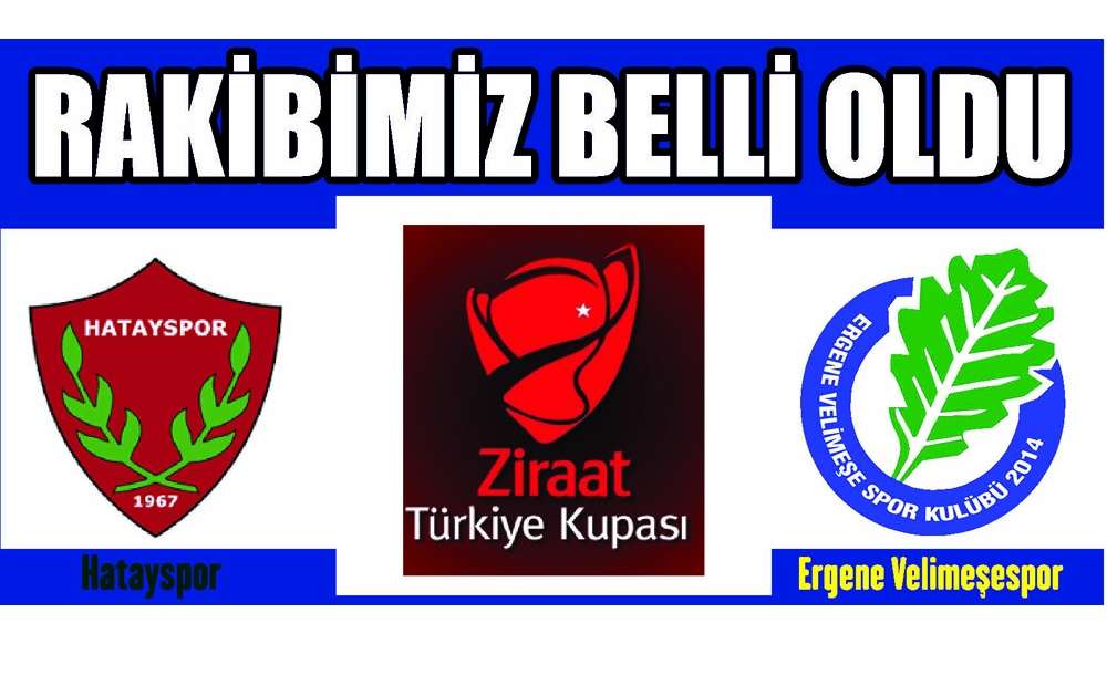 Ergene Velimeşespor'un Rakibi Hatayspor