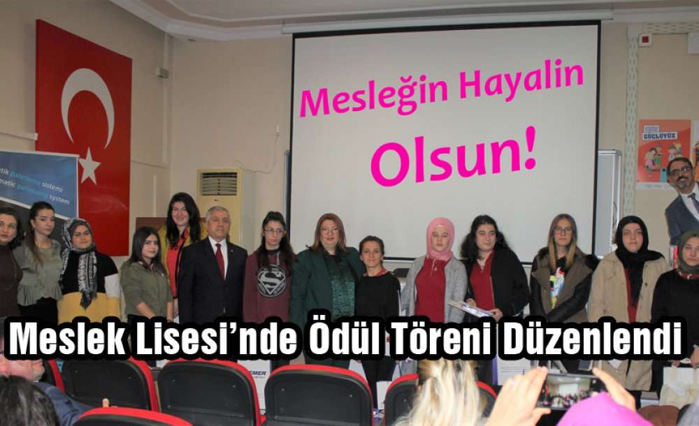 Meslek Lisesi'nde Ödül Töreni Düzenlendi