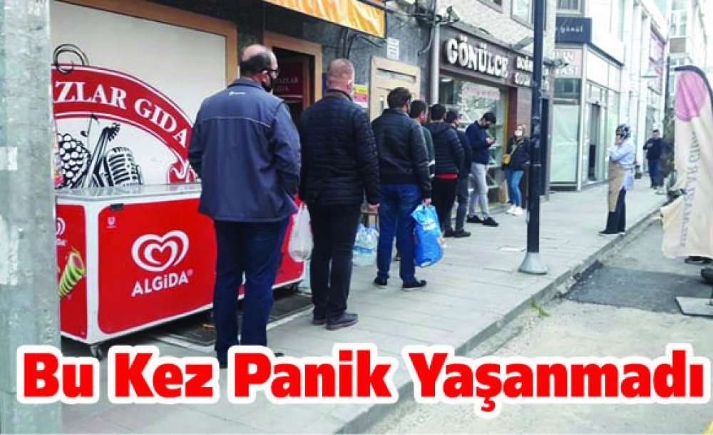 Bu Kez Panik Yaşanmadı