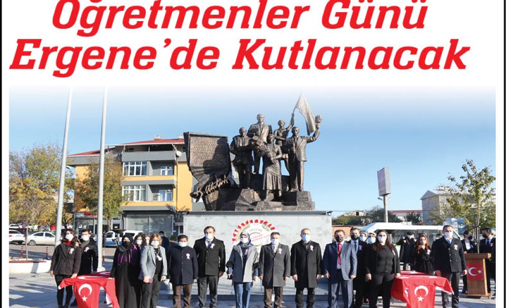 Öğretmenler Günü Ergene'de Kutlanacak