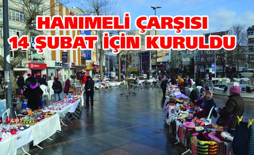 Hanımeli Çarşısı 14 Şubat İçin Kuruldu