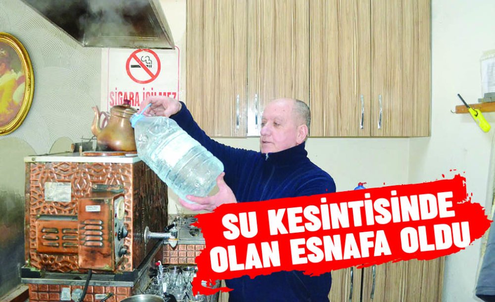 Su Kesintisinde Olan Esnafa Oldu