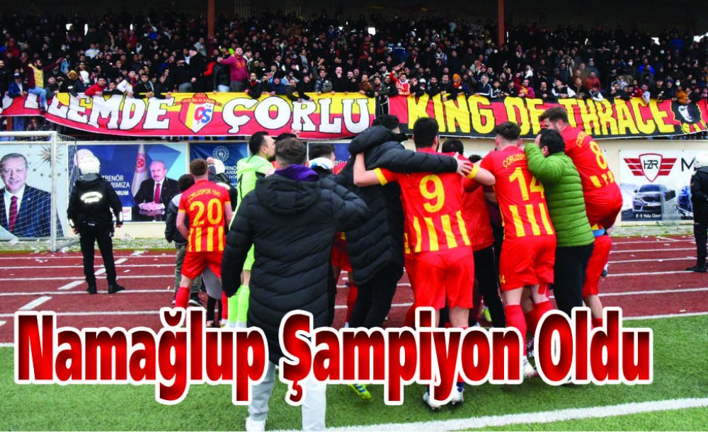 Namağlup Şampiyon Oldu