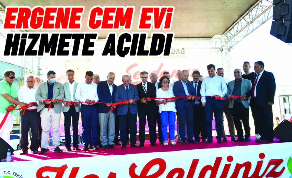 Ergene Cem Evi Hizmete Açıldı