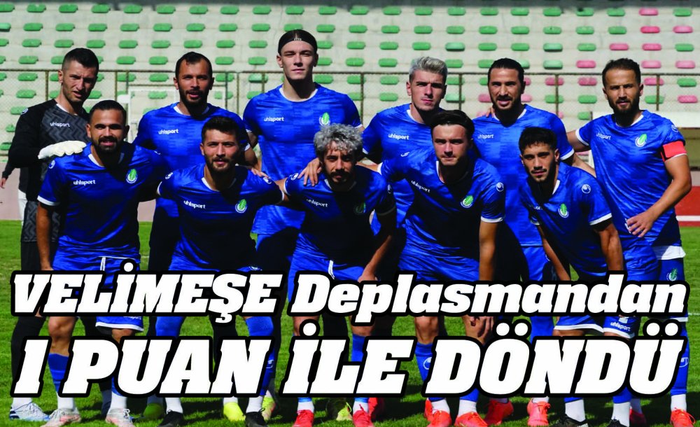 Deplasmandan 1 Puan İle Döndüler