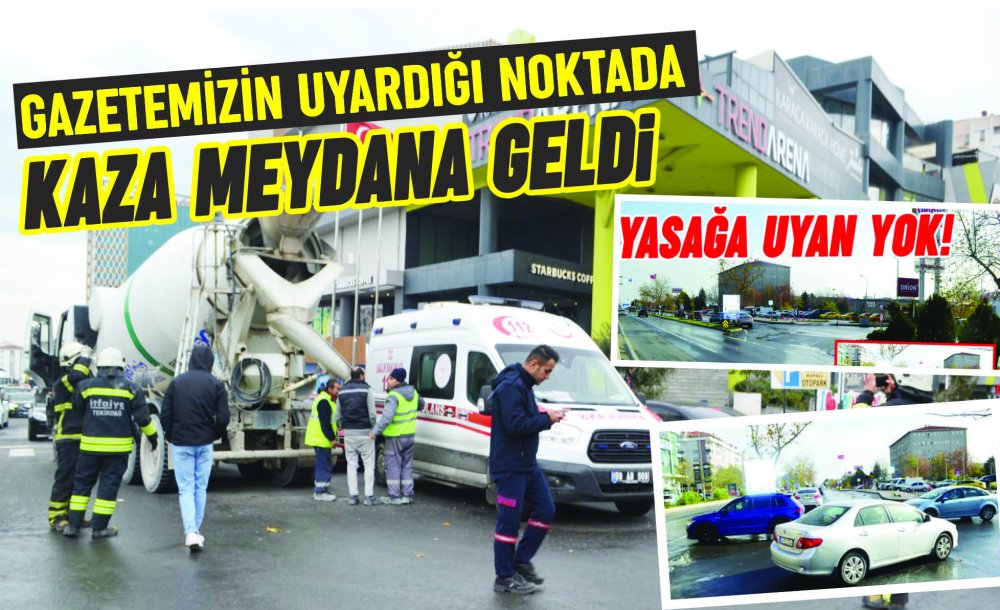 Gazetemizin Uyardığı Noktada Kaza Meydana Geldi