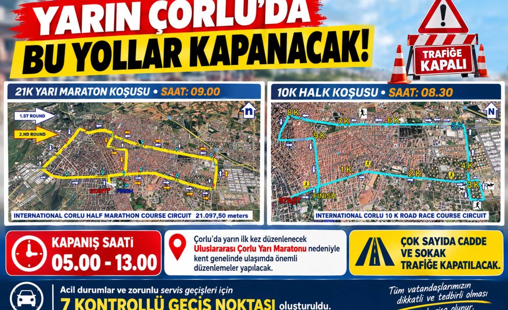 Yarın Çorlu'da Bu Yollar Kapanacak!