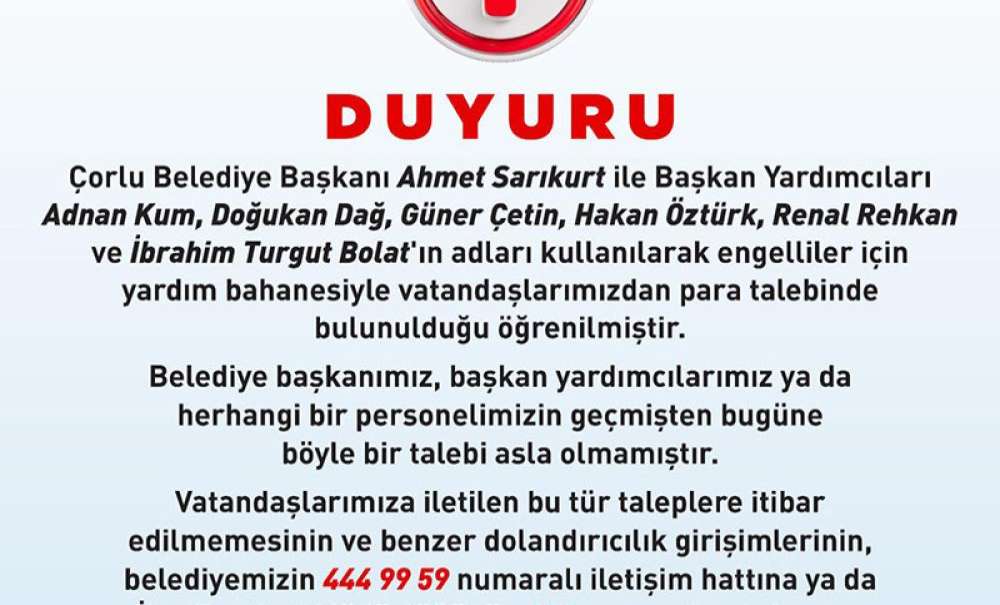 Çorlu Belediyesi Dolandırıcılığa Karşı Uyardı