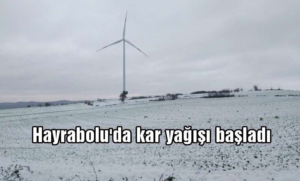 Hayrabolu'da Kar Yağışı Başladı