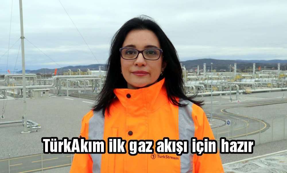 Türkakım Ilk Gaz Akışı Için Hazır