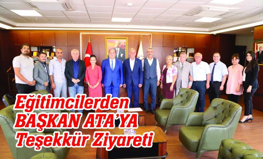 Eğitimcilerden Başkan Ata'ya Teşekkür Ziyareti