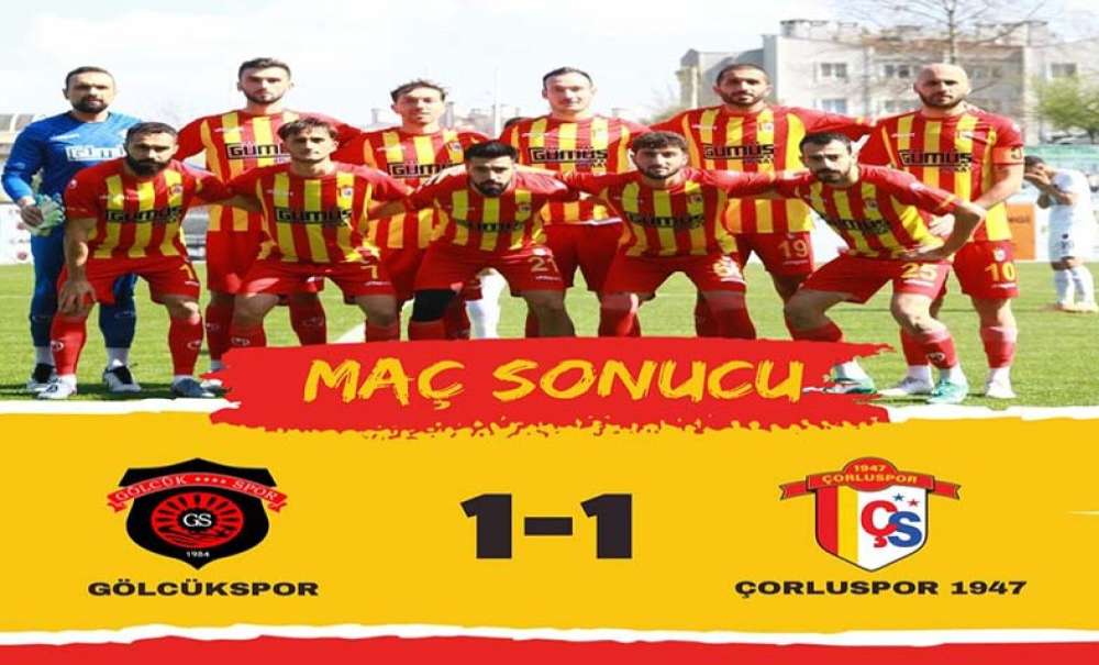 Çorluspor 1947 Gölcük Deplasmanından 1 Puanla Döndü
