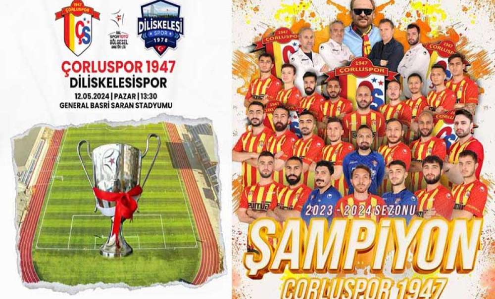 Şampiyonluk Kupası Çorlu'da Verilecek